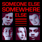 Someone Else, Somewhere Else